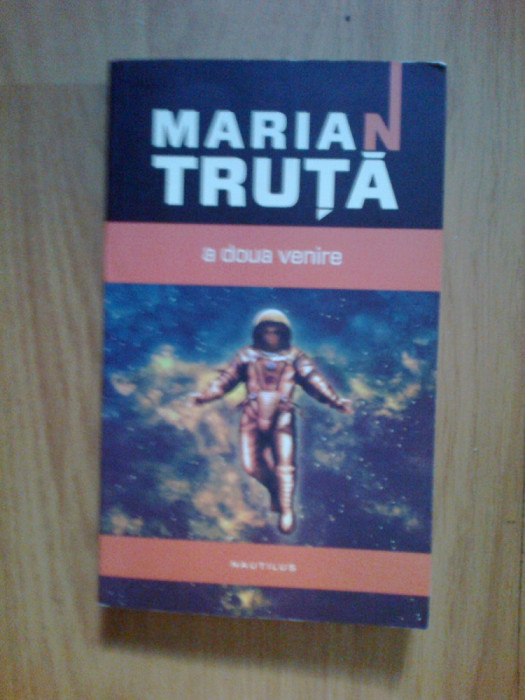 n1 A doua venire - Marian Truta