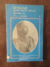 I. Antonescu - Rom&amp;acirc;nii. Originea, trecutul, sacrificiile si drepturile lor foto