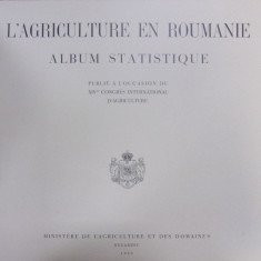 L'AGRICULTURE EN ROUMANIE . ALBUM STATISTIQUE (1929)