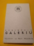 Părintele Galeriu - T&acirc;lcuiri la mari praznice