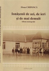 Ionasenii De Azi, De Ieri Si De Mai Demult - Elena Chiponca foto
