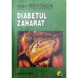 Diabetul zaharat - 1996 - Ioan Bostaca ($U58)