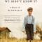 We Were Rich and We Didn&#039;t Know It: A Memoir of My Irish Boyhood
