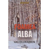 Foamea Alba - Aki Ollikainen, Prestige