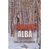 Foamea Alba - Aki Ollikainen, editura Prestige, gen Fictiune, literatura moderna, coperta brosata, limba romana, publicata 2022