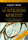 Az intelligens befektető - Jason Zweig komment&aacute;rjaival aktualiz&aacute;lt, &uacute;j kiad&aacute;s - Benjamin Graham