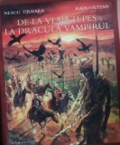 De la Vlad Țepeș la Dracula Vampirul - Neagu Djuvara, Humanitas, Ilustrații Color, Coperta Paperback