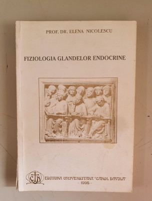 FIZIOLOGIA GLANDELOR ENDOCRINE -PROF .DR. ELENA NICOLESCU foto