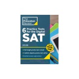 6 Practice Tests for the Digital Sat, 2026: In-Book + Online Practice Tests for Your Top Score