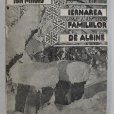 IERNAREA FAMIILOR DE ALBINE de ION MILOIU , 1988