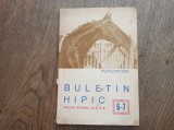 Cumpara ieftin BULETIN HIPIC , NR. 6-7 ,1937