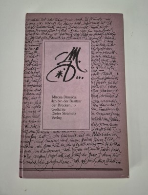 Mircea Dinescu Proprietarul de poduri Carte cu autograf editie rara foto