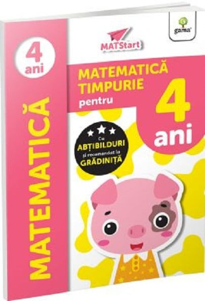Matematica Timpurie Pentru 4 Ani, - Editura Gama