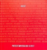 Cumpara ieftin Rezist. Proteste impotriva OUG 13/2017/***