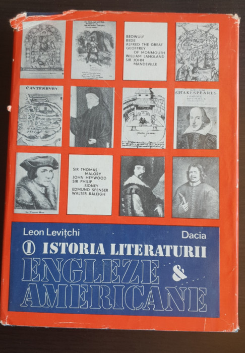 Istorie literaturii engleze &amp; americane, vol I - Leon Levițchi