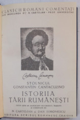 ISTORIIA TARII RUMANESTI de STOLNICUL CONSTANTIN CANTACUZINO , 1944 , EXEMPLAR XEROXAT , DEDICATIE * foto