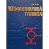 Ioan Antohi - Termodinamica tehnica (Editia: 1971)