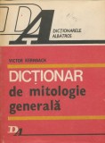 Victor Kernbach &quot;Dictionar de mitologie generala&quot; Albatros 1983