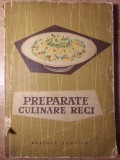 Carte de bucate PREPARATE CULINARE RECI - Colectiv de autori, Editura Tehnica, 1960, Retete Bufet Rece