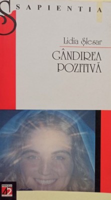 Lidia Slesar - Gandirea pozitiva (Editia: 2002) foto