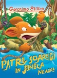 Patru soareci in jungla neagra - Geronimo Stilton