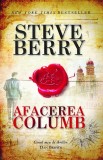 Afacerea Columb | Steve Berry, 2019, Rao