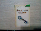 SOCIETATILE SECRETE - Serge Hutin - Pro Editura si Tipografie, 110 p.