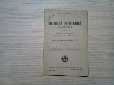 MECANICA ELEMENTARA (Cinematica) - Gh. Beiu Paladi - Cartea Romaneasca, 1929,46p foto