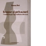 Icoane si privazuri. 7 studii despre figuralitatea literara - Bot Ioana