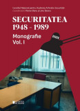 Securitatea (1948-1989). Monografie (Vol. 1) - Paperback brosat - Florian Banu, Liviu Ţăranu - Cetatea de Scaun