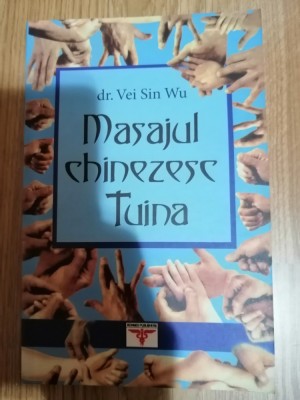 Masajul chinezesc Tuina - Vei Sin Wu : 2003 foto