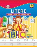 Litere. Scriem, stergem, scriem iar! - Editura Aramis, Autor Anonim