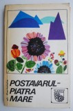 Postavarul &ndash; Piatra Mare &ndash; Al. Floricioiu