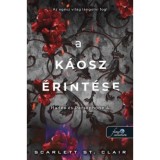 A k&aacute;osz &eacute;rint&eacute;se - Hades &eacute;s Persephone 4. - Scarlett St. Clair