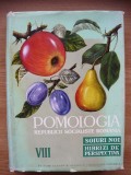 POMOLOGIA RSR - volumul VIII - SOIURI NOI SI HIBRIZI DE PERSPECTIVA - 1969