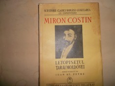 LETOPISETUL TARII MOLDOVEI EDITIE INGRIJITA DE IOAN ST. PETRE - MIRON COSTIN foto