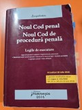 Noul Cod Penal. Noul Cod de Procedura Penala. Legile de executare actualizat 2016