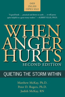 When Anger Hurts: Quieting the Storm Within foto