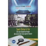TANTI ELVIRA &amp; CIE. CELE MAI ORIGINALE PERSONAJE DIN ISTORIA UNOR ORASE APARENT LINISTITE-DAN-SILVIU BOERES-236403