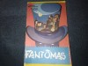 PIERRE SOUVESTRE - FANTOMAS