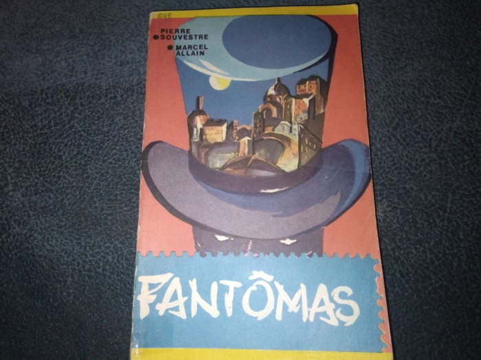 PIERRE SOUVESTRE - FANTOMAS