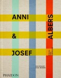 Anni &amp; Josef Albers Equal and Unequal