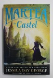 MARTEA LA CASTEL de JESSICA DAY GEORGE , 2020