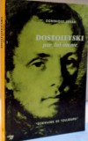 DOSTOIEVSKI PAR LUI MEME par DOMINIQUE ARBAN