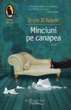 Minciuni pe canapea - Irvin D. Yalom - Editura Humanitas