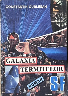 Galaxia termitelor - Constantin Cubleşan (Transpress) foto