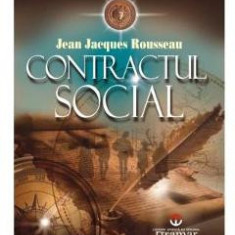 Contractul social - Jean Jacques Rousseau