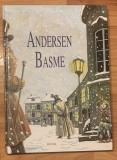 Andersen: Basme. Editura Elis, Pol, 1994. Traducere Al. Philippide. Ilrstratii de Renata Fucikova