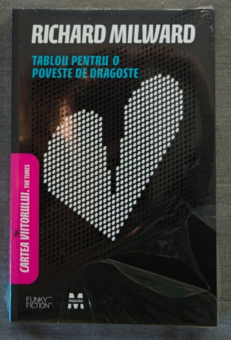 Richard Milward - Tablou pentru o poveste de dragoste (nouă)