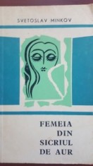 Femeia din sicriul de aur-Svetoslav Minkov